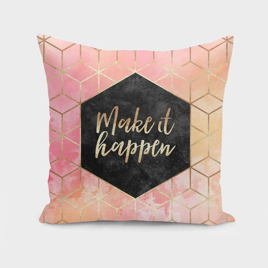 Make It Happen Pillow